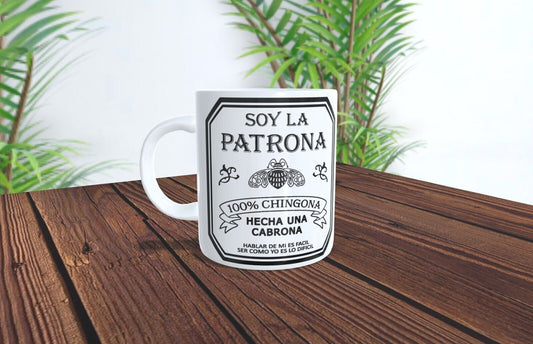 15oz Coffee Mug / LA PATRONA \SOY LA PATRONA \ Spanish Mug