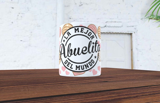 15oz Coffee Mug / La Mejor Abuelita Del Mundo/ The best Grandma of the World